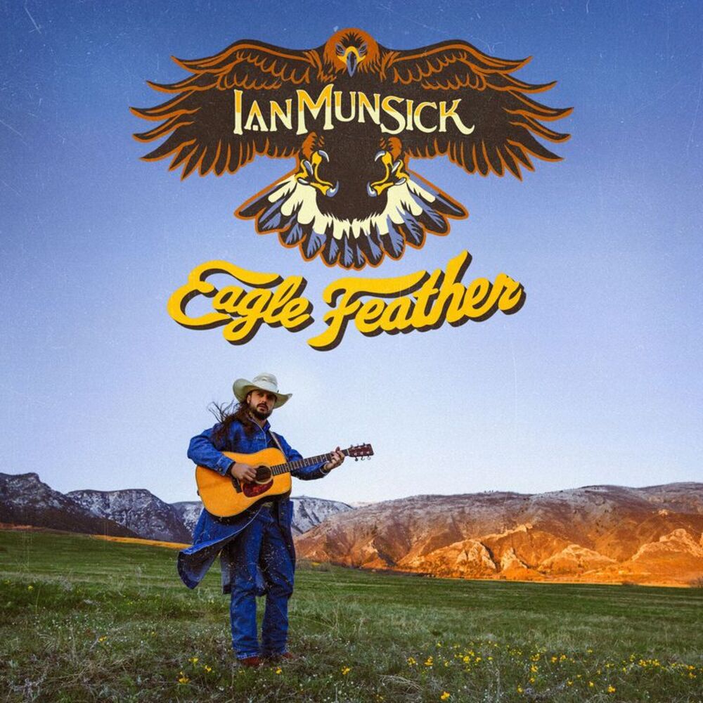 Ian Munsick - Eagle Feather  LP LP